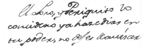 Parte de una carta escrita por Juan Jos&eacute; Justis a su hijo Ygnacio Mar&iacute;a.